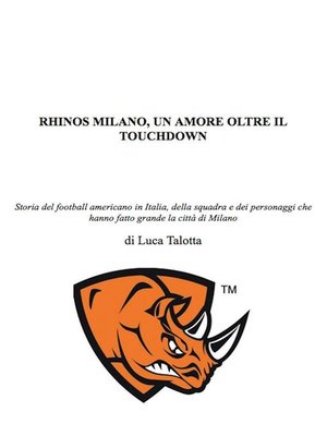 cover image of Rhinos milano, un amore oltre il touchdown
